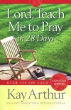 Lord, Teach Me to Pray in 28 Days, Expanded Edition